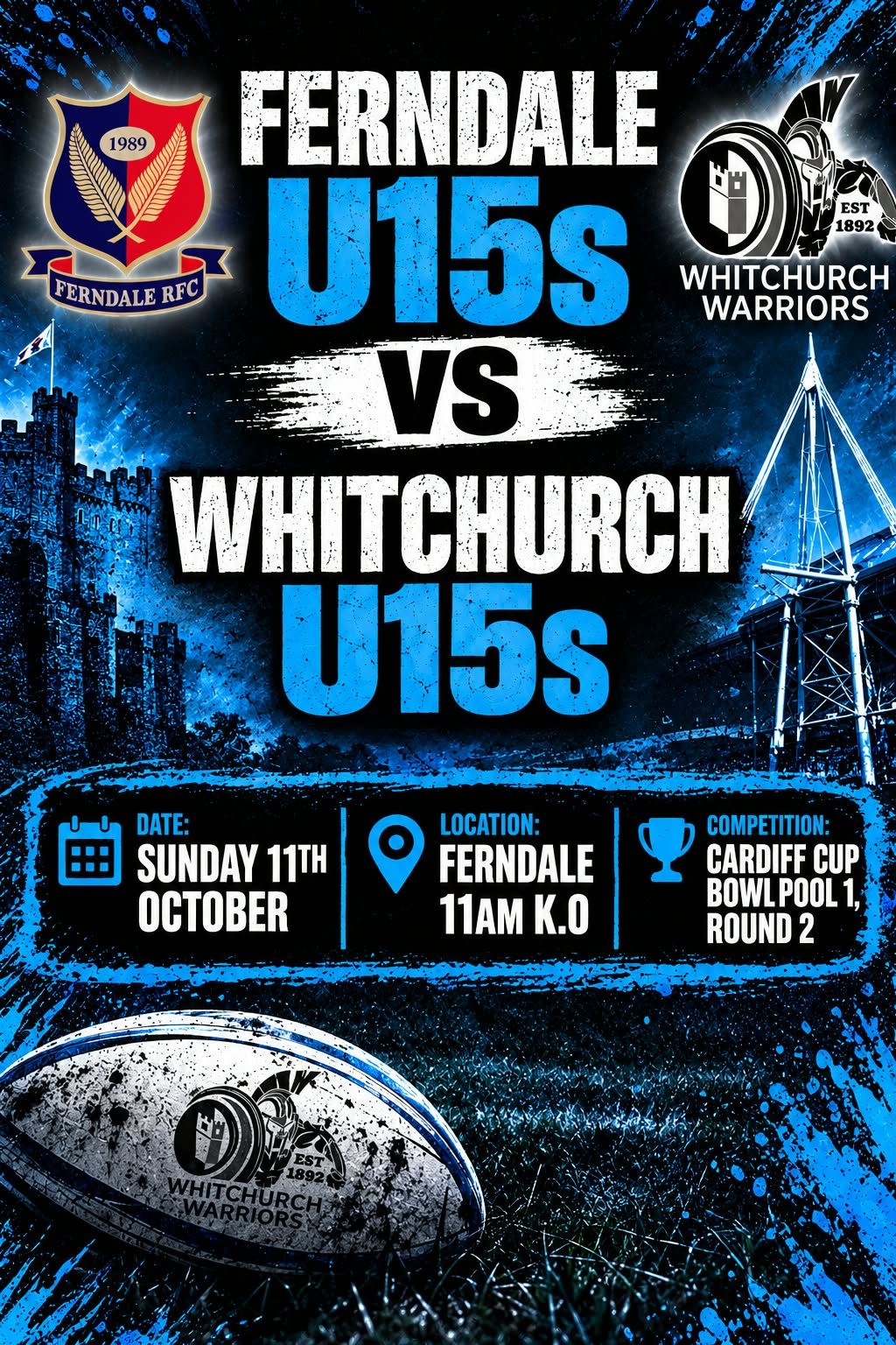 Ferndale U15s v Whitchurch U15s, Sunday 11 October, 11am kick-off, Cardiff Cup Bowl Pool 1 Round 2